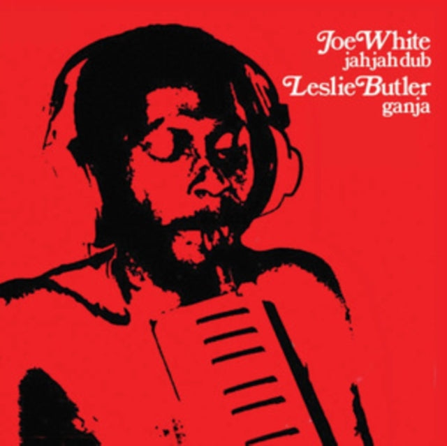 Joe White/Leslie Butler: Jah Jah Dub & Ganja - Two Albums On One CD - CD