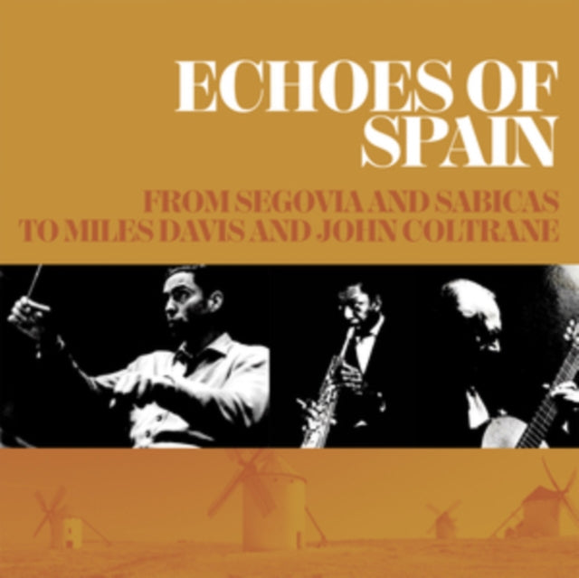 Various Artists: Echoes Of Spain - From Segovia - CD