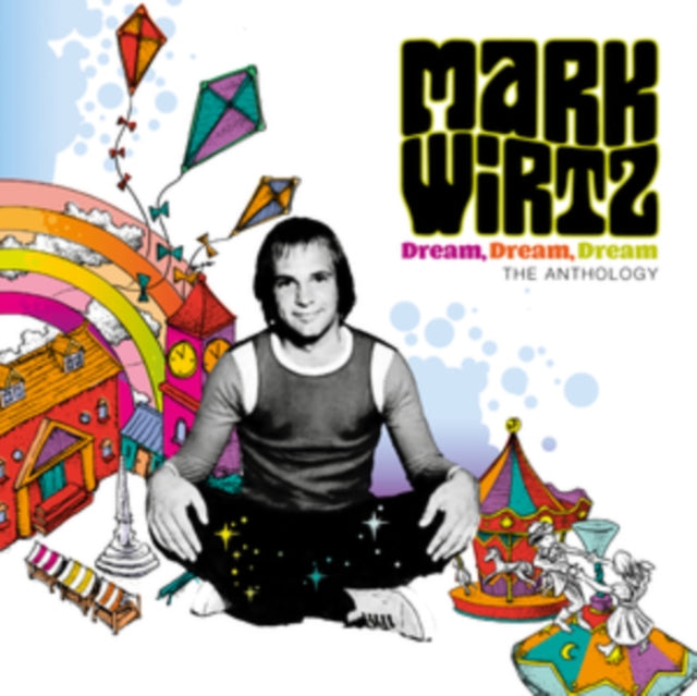 Mark Wirtz: Dream Dream Dream - The Anthology (Deluxe Edition) (Clamshell) - CD