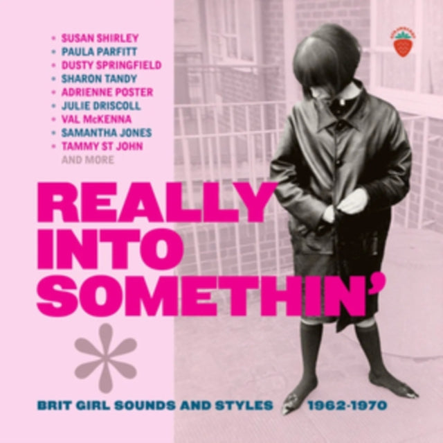Various Artists: Really Into Somethin - Brit Girl Sounds And Styles 1962-1970 - CD