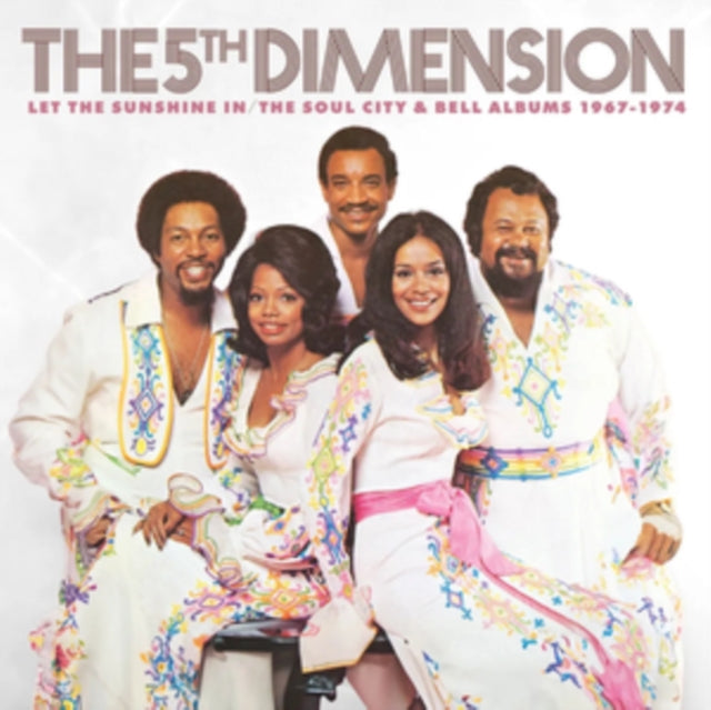 The 5th Dimension: Let The Sunshine In: The Soul City & Bell Albums 1967-1974 - CD