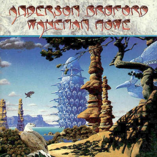 Anderson Bruford Wakeman Howe: Anderson / Bruford / Wakeman / Howe Expanded And Remastered Edition - CD