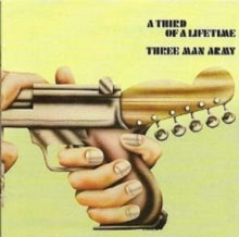 Three Man Army: A Third Of A Lifetime - CD