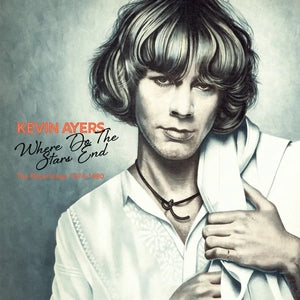 Kevin Ayers: Where Do The Stars End The Recordings 1974-1980 - CD