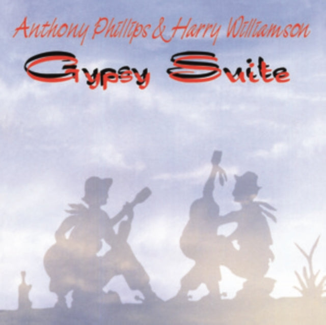 Anthony Phillips & Harry Williamson: Gypsy Suite (Remastered/Expanded Edition) - CD