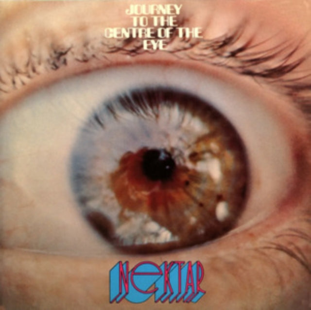 Nektar: Journey To The Centre Of The Eye (Remastered & Expanded Edition) - CD