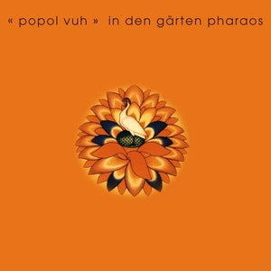 Popol Vuh: In Der Garten Pharaos - Vinyl