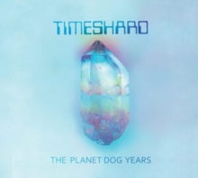 Timeshard: Planet Dog Years - CD