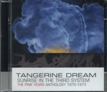 Tangerine Dream: Sunrise In The Third System - The Pink - CD