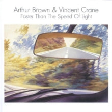 Arthur Brown & Vincent Crane: Faster Than The Speed Of Light - CD