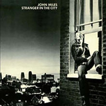 John Miles: Stranger In The City (Expanded Edition) - CD