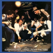 Little River Band: Sleeper Catcher/First Under The Wire - CD