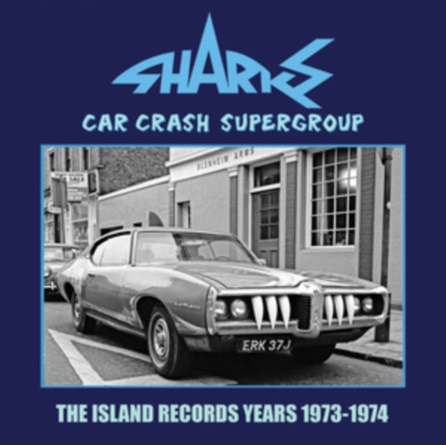 Sharks: Car Crash Supergroup - The Island Years 1973-1974 (Clamshell) - CD