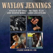 Waylon Jennings: Singer Of Sad Songs / The Taker-Tulsa / Good Hearted Woman / Ladies Love Outlaws - CD