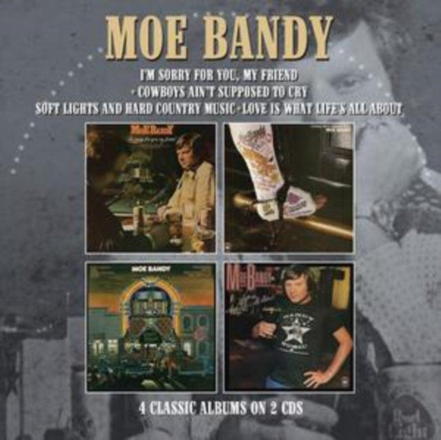 Moe Bandy: Im Sorry For You My Friend Cowboys Aint - CD