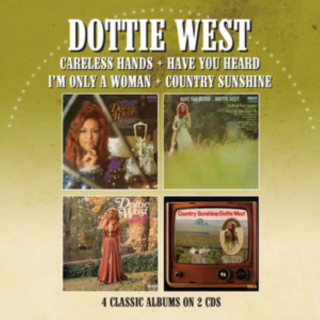 Dottie West: Careless Hands / Have You Heard / Im Only A Woman. / Country Sunshine (Four Albums On Two Cds) - CD
