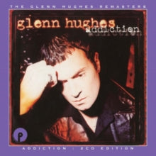 Glenn Hughes: Addiction: 2Cd Remastered & Expanded Edition - CD