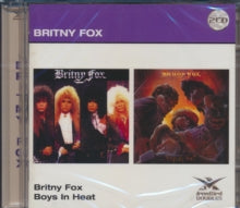 Britny Fox: Britny Fox/Boys In Heat - CD