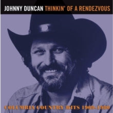 Johnny Duncan: Thinking Of A Rendezvous - 1969-80 - CD