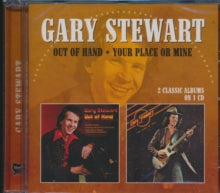 Gary Stewart: Out Of Hand/Your Place Or Mine - CD