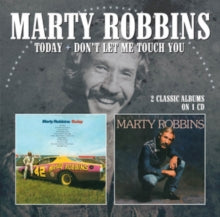 Marty Robbins: Today / DonT Let Me Touch You - CD