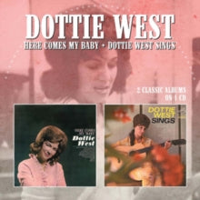 Dottie West: Here Comes My Baby / Dottie West Sings - CD