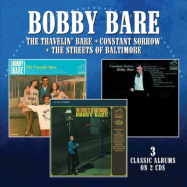 Bobby Bare: The Travelin Bare / Constant Sorrow / The Streets Of Baltimore - CD