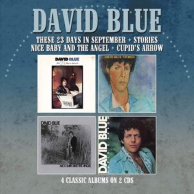 David Blue: These 23 Days In September / Stories / Nice Baby And The Angel / Cupids Arrow - CD