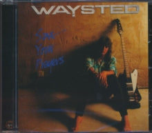 Waysted: Save Your Prayers - CD