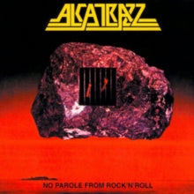 Alcatrazz: No Parole From Rock N Roll - CD