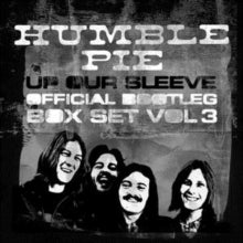 Humble Pie: Up Our Sleeve - Official Bootleg Box Set Volume 3 - CD
