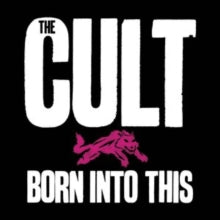 The Cult: Born Into This (Savage Edition) - CD