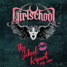 Girlschool: The School Report 1978-2008 - CD