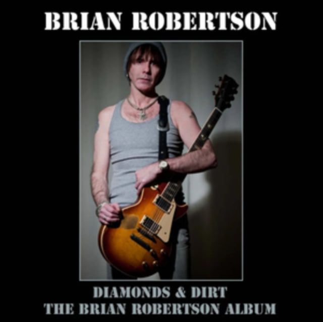 Brian Robertson: Diamonds And Dirt Deluxe Edition - CD