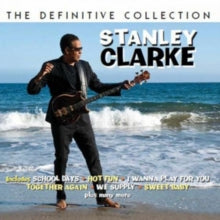 Stanley Clarke: The Definitive Collection - CD