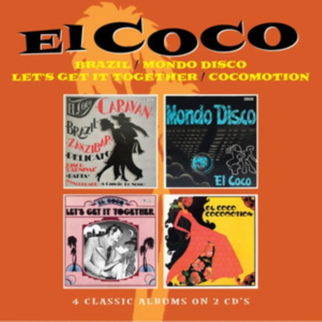 El Coco: Brazil / Mondo Disco / Lets Get It Together / Cocomotion - CD