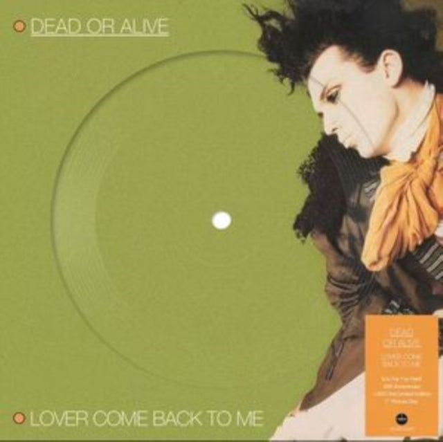 Dead Or Alive: Lover Come Back To Me (Picture Disc) - Vinyl