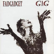 Fad Gadget: Gag - CD