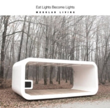 Eat Lights Become Lights: Modular Living - CD