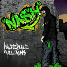 N.A.S.H.: Incredible Villains - CD