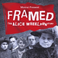 Moirai: Framed - The Alice Wheeldon Story - CD