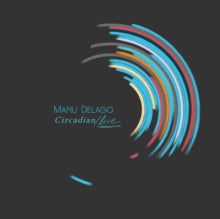 Manu Delago: Circadian Live - CD