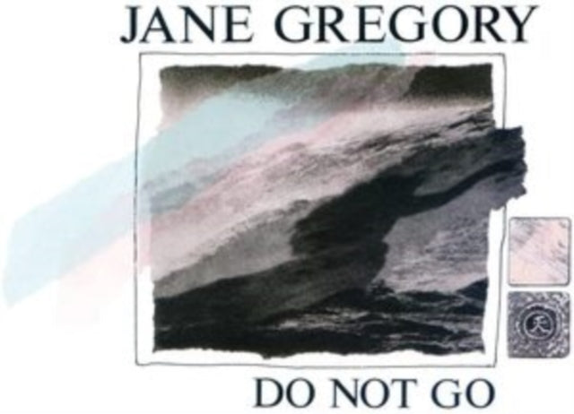 Jane Gregory: Do Not Go - Vinyl