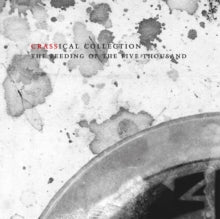 Crass: The Feeding Of The 5000 (Crassical Collection) - CD