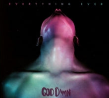 God Damn: Everything Ever - Vinyl