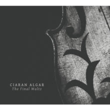 Ciaran Algar: The Final Waltz - CD