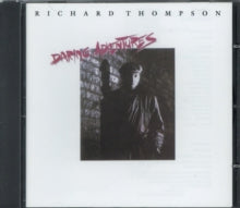 Richard Thompson: Daring Adventures - CD