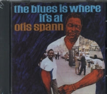 Otis Spann: The Blues Is Where Its At - CD