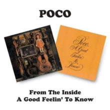 Poco: From The Inside / A Good Feelin To Know - CD