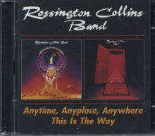 Rossington Collins Band: Anytime. Anyplace. Anywhere / This Is The Way - CD